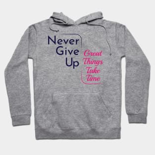 Never give up Hoodie